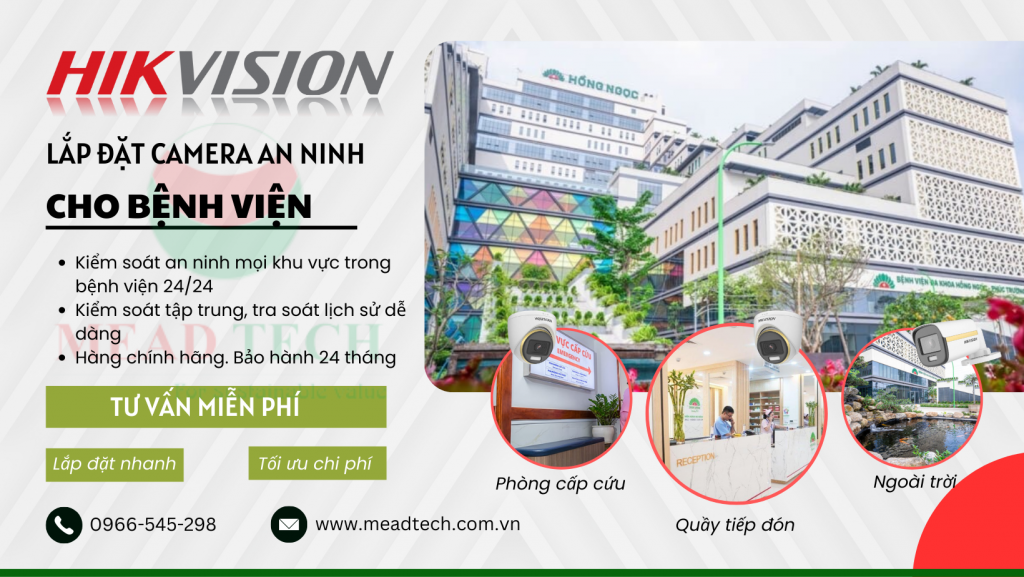 Lắp đặt camera an ninh Hikvision cho bệnh viện (bệnh viện công lập, bệnh viện tư nhận, phòng khám tư nhận...)