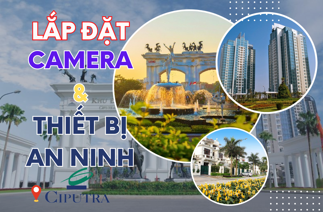 Lap-dat-camera-thiet-bi-an-ninh-tai-Ciputra-Ha-Noi-Cover