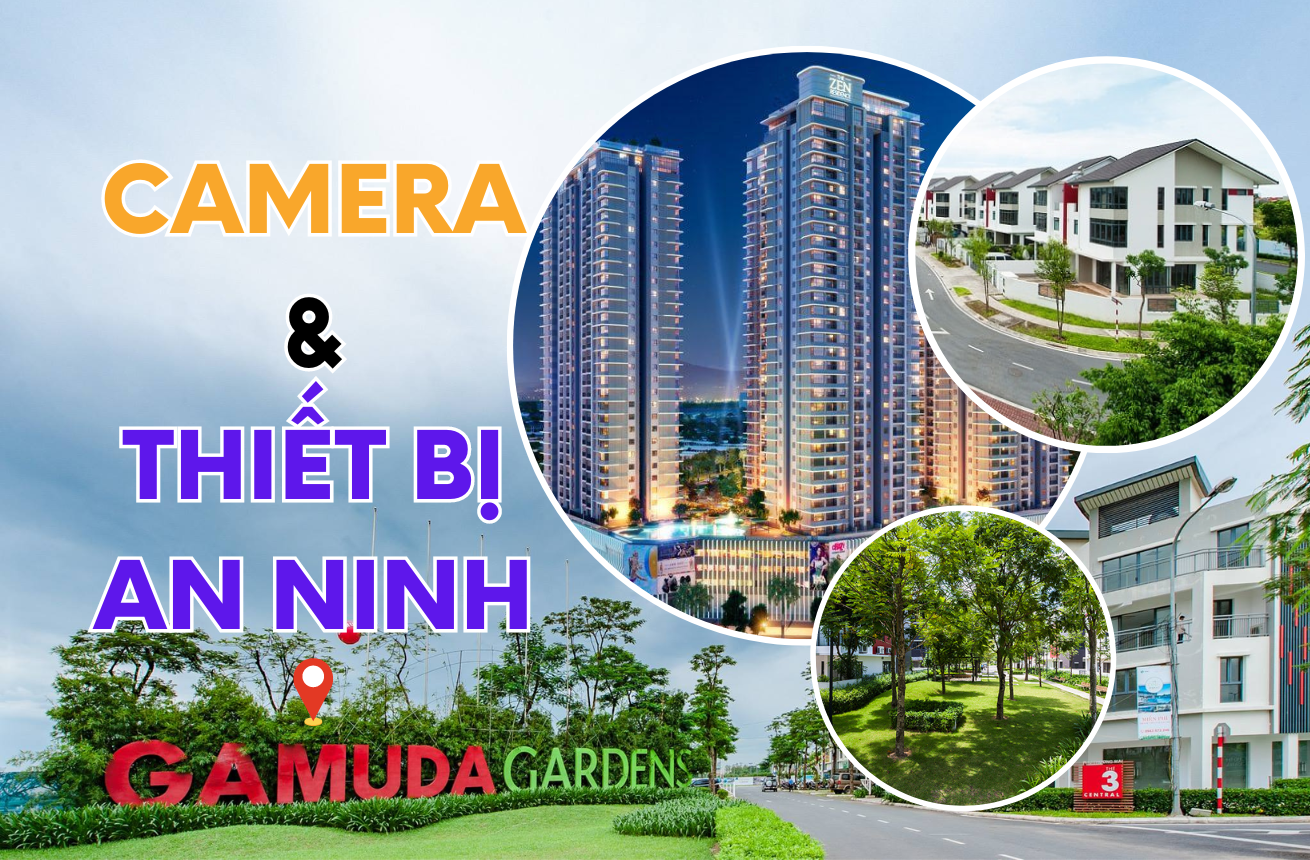 Lap-dat-camera-thiet-bi-an-ninh-tai-Gamuda-Gardens-Cover