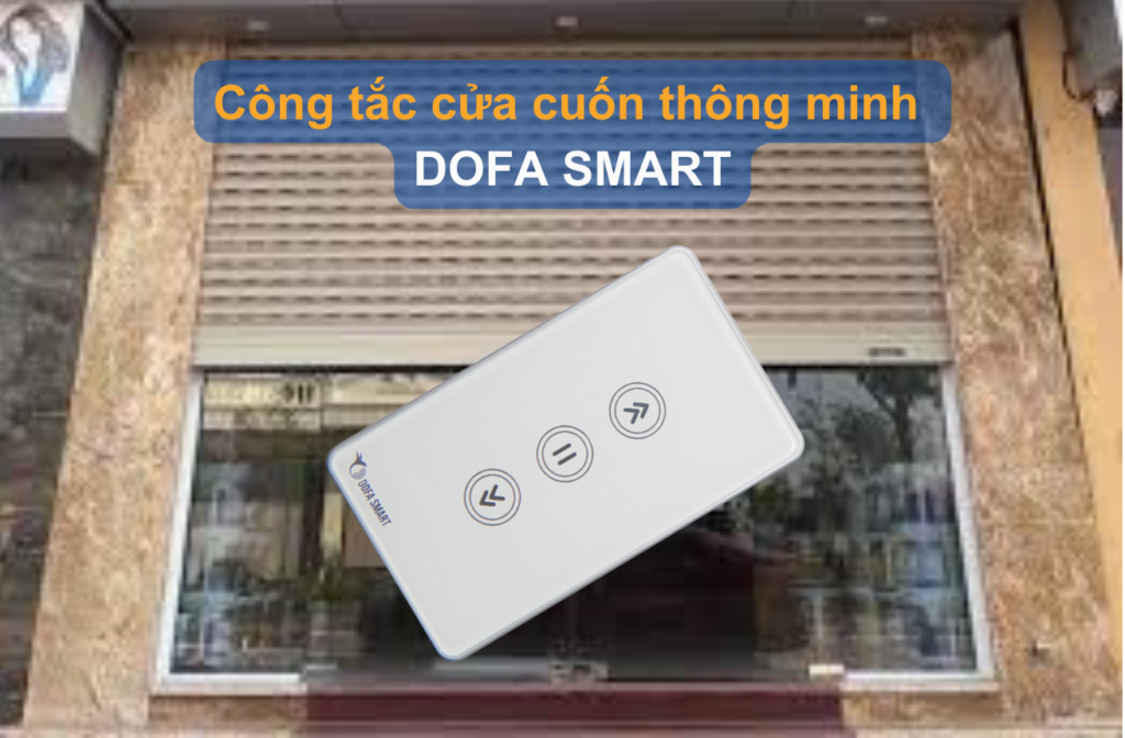 Cong-tac-cua-cuon-thong-minh-Dofa-Smart